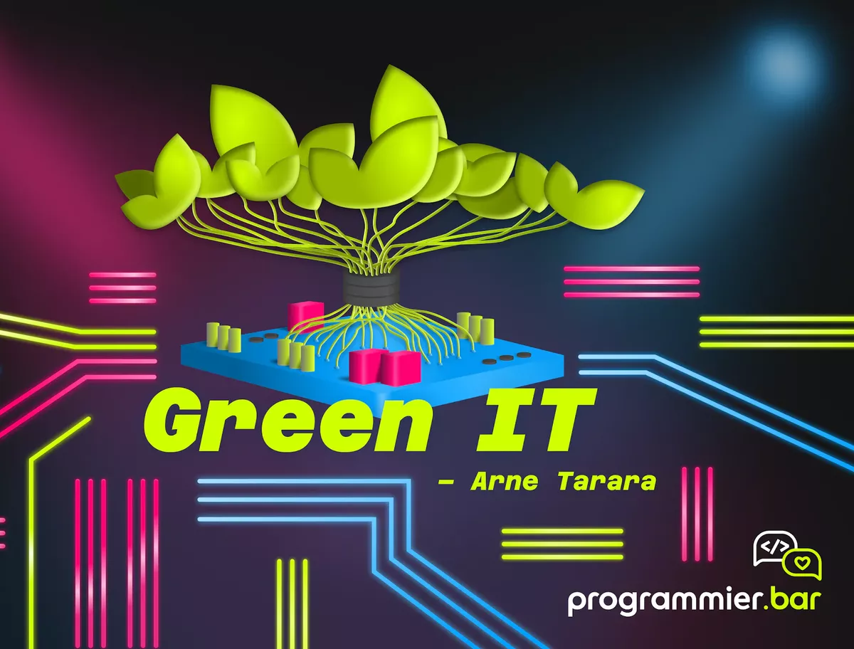 Green IT - programmier.bar